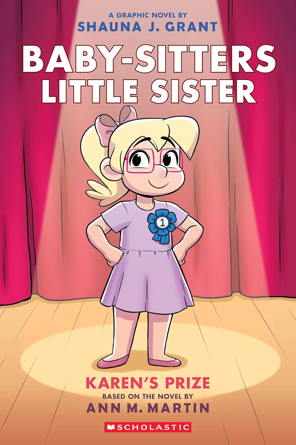 Baby-sitters Little Sister #10 - Karen's Prize: A Graphic Novel