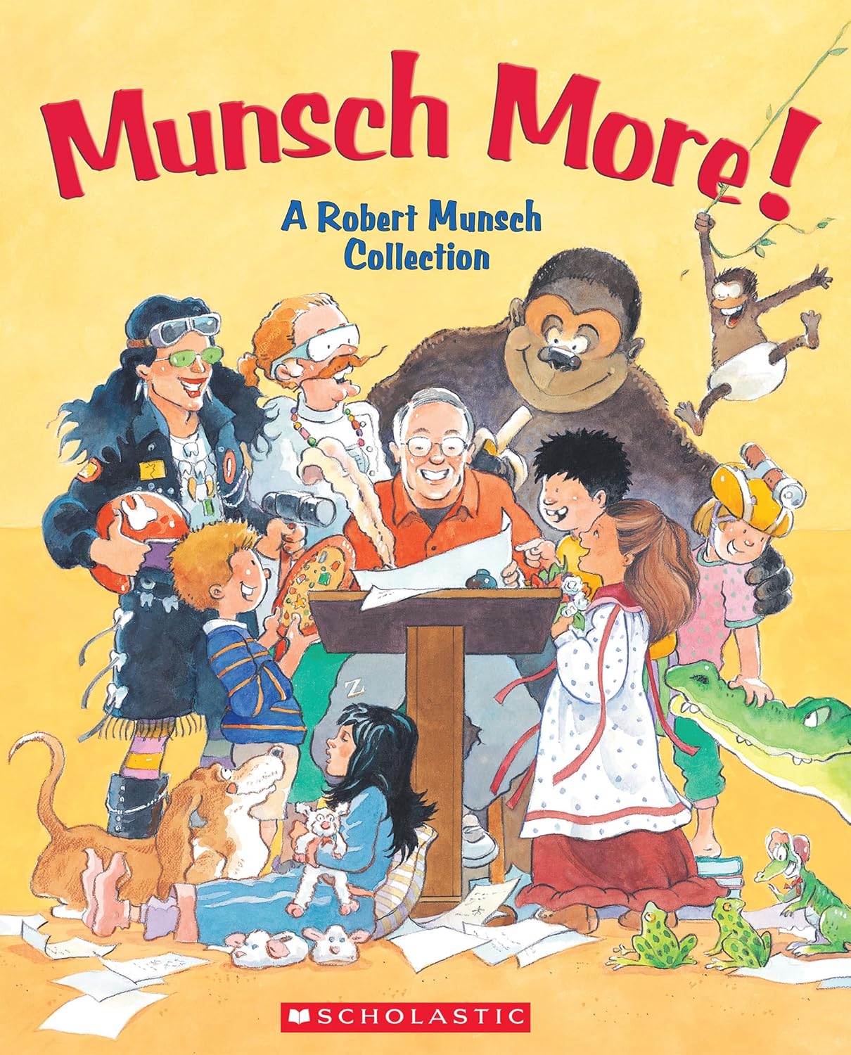 Munsch More!: A Robert Munsch Collection (Hardcover)