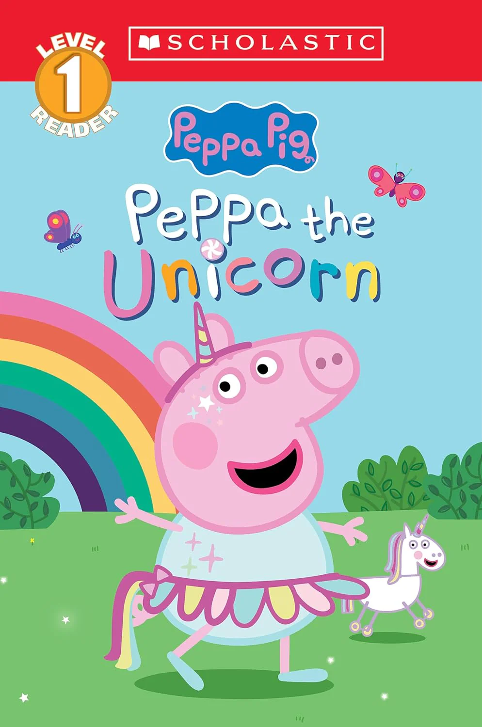 Peppa the Unicorn (Peppa Pig: Scholastic Level 1 Reader #14)