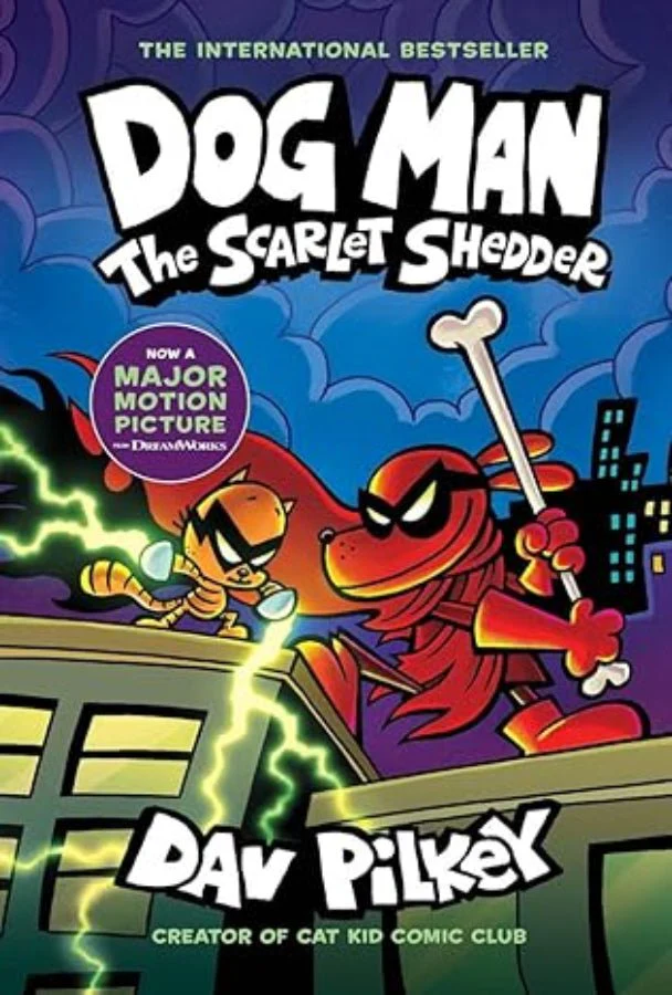 Dog Man #12: The Scarlet Shedder (Hardcover)