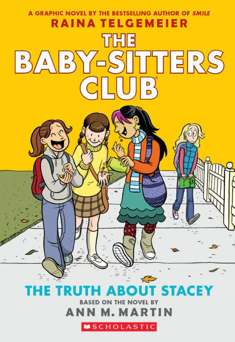 Scholastic - The Baby-Sitters Club #2: The Truth About Stacey - A Graphic Novel